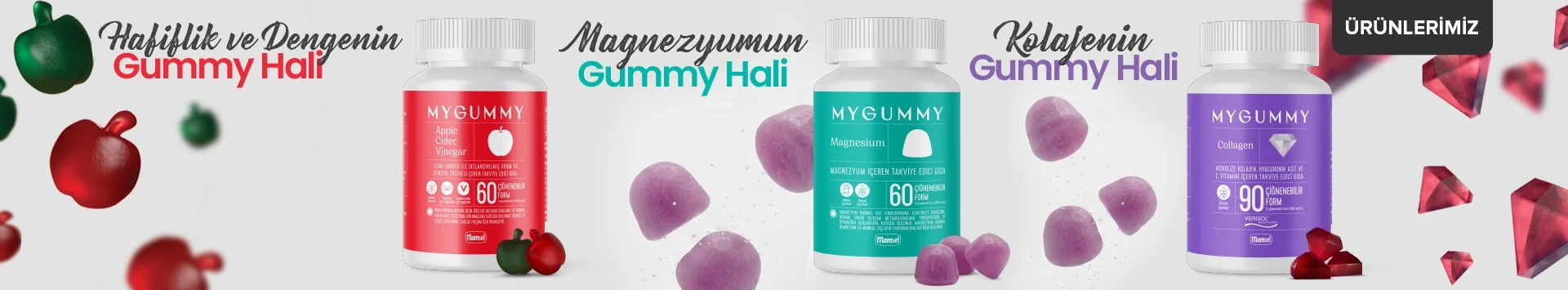 Ürünlerimiz MYGUMMY